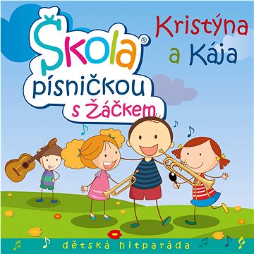 Kristýna a Kája: Škola písničkou s Žáčkem - CD (9029533718)