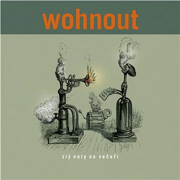 Wohnout: Zlý noty na večeři - CD (9029536281)