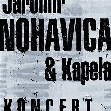 Nohavica Jaromír: Koncert (Edice 2018) (2x LP) - LP (9029566205)