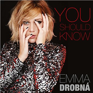 Drobná Emma: You Should Know - CD (9029572802)