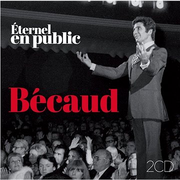 Becaud Gilbert: Eternel - En Public (2x CD) - CD (9029579500)