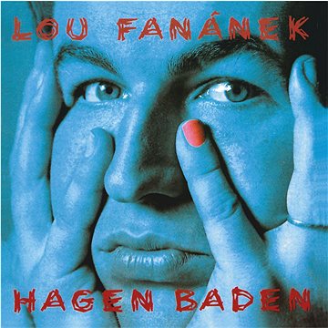 Fanánek Lou Hagen: Hagen Baden (Remastered 2022) - LP (9029629011)