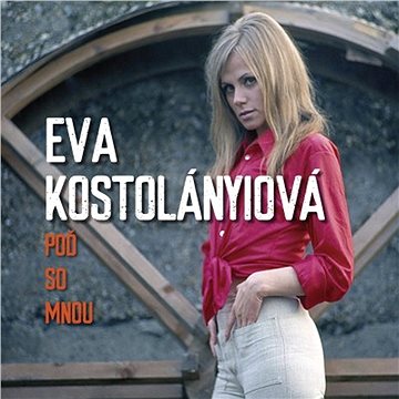 Kostolányiová Eva: Poď so mnou - LP (912906-1)