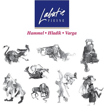 Hammel, Hladík, Varga: Labutie piesne - LP (912926-1)