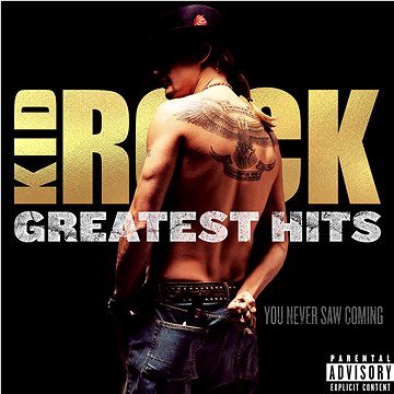 Kid Rock: Greatest Hits:You Never Saw Coming - CD (9362490503)