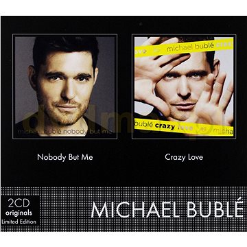 Bublé Michael: Nobody But Me / Crazy Love (2x CD) - CD (9362490625)
