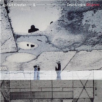 Robert Křesťan & Druhá tráva: Díl první (LP+CD) - LP (ADN003-1)