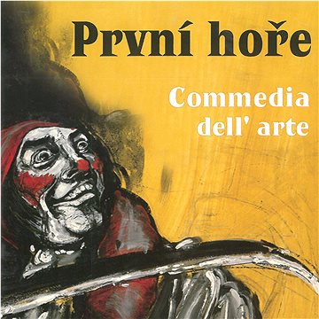 První hoře: Commedia dell' arte - CD (BP0163-2)