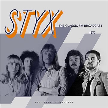Styx: Best of Live At The Classic FM Broadcast 1977 - LP (CL77086)