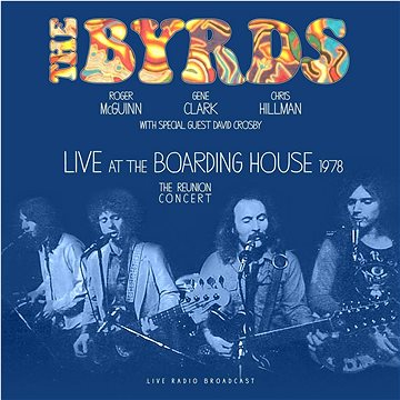 Byrds: Best of Live At The Boarding House 1978 - LP (CL77109)