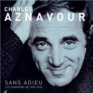 Aznavour Charles: Sans Adieu Les Chansons de 1955-1962 - CD (CL78007)