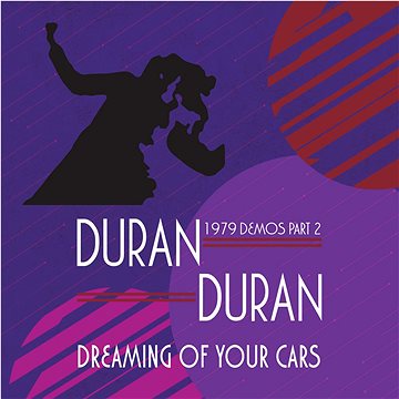 Duran Duran: Dreaming Of Your Cars - 1979 Demos Part 2 EP - CD (CLOCD1666)