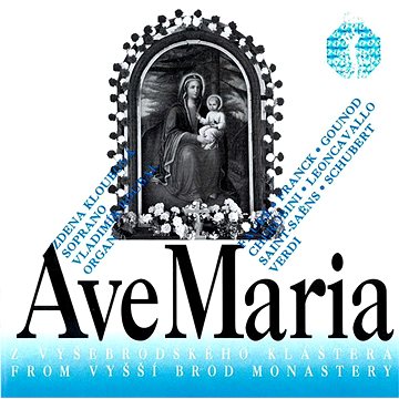 Various: Ave Maria z vyšebrodského kláštera - CD (CQ0002-2)