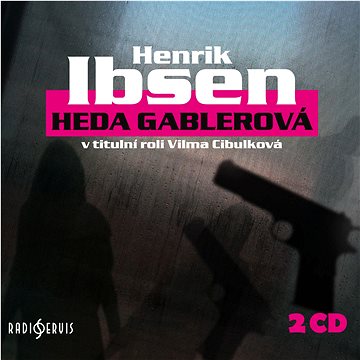 Cibulková Vilma: Heda Gablerová (2x CD) - CD (CR0645-2)