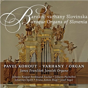 Kohout Pavel: Barokní varhany Slovinska - CD (CR0879-2)