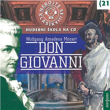 Preiss Viktor: Nebojte se klasiky! (21) Wolfgang Amadeus Mozart: Don Giovanni - CD (CR0979-2)