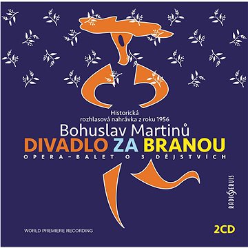 Various: Bohuslav Martinů - Divadlo za bránou (2x CD) - CD (CR1016-2)