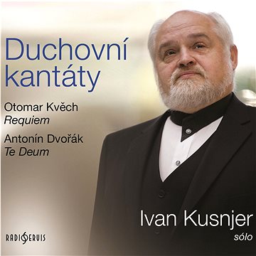 Kusnjer Ivan: Duchovní kantáty (Requiem, Te Deum) - CD (CR1017-2)