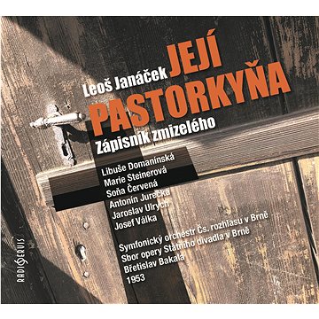 Various: L. Janáček: Její pastorkyňa / Zápisník zmizelého (2x CD) - CD (CR1037-2)