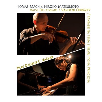 Mach Tomáš, Hiroko Matsumoto: Play Dalibor C. Vačkář - CD (CR1040-2)