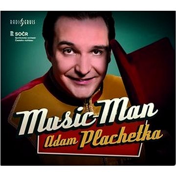 Adam Plachetka, SOČR: Adam Plachetka Music Man - CD (CR1087-2)