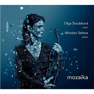 Šroubková Olga, Sekera Miroslav: Mozaika - CD (CR1139-2)