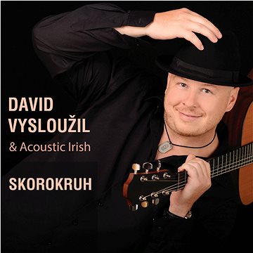 Vysloužil David & Acoustic Irish: Skorokruh - CD (DAVE01-2)