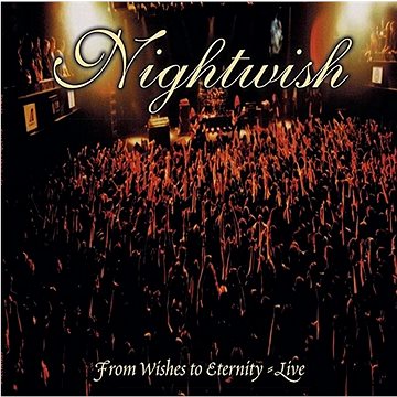 Nightwish: From Wishes To Eternity - CD (LIPPOCD088)