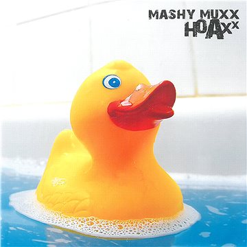 Mashy Muxx: Hoaxx - CD (MAM303-2)