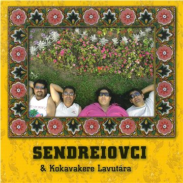 Sendreiovci & Kokavakere Lavutára: Sendreiovci & Kokavakere Lavutára - CD (MAM404-2)