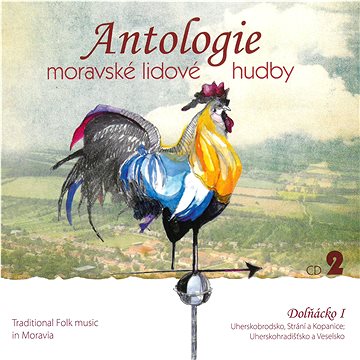 Various: Antologie moravské lidové hudby 2 Dolňácko 1 - CD (MAM487-2)
