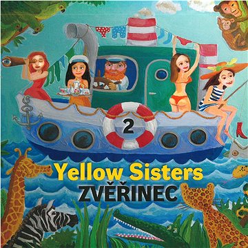Yellow Sisters: Zvěřinec 2 - CD (MAM581-2)