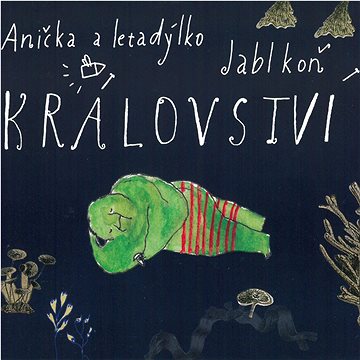 Duchaňová Anička, Jablkoň: Království - CD + knížka (MAM838-0)