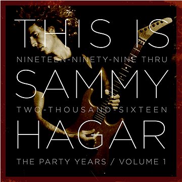Hagar Sammy: This is Sammy Hagar: When The Party Started - CD (MBD7536)