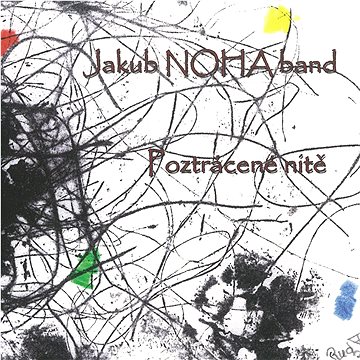 Noha Jakub Band: Poztrácené nitě - CD (PM0061-2)