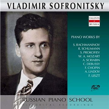 Sofronitsky Vladimir: Fantasia, KV 396 / Two Moments Musicaux, Op. 16 / From „Children's corner” / e (RCD16292)