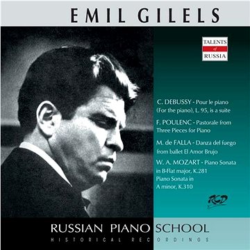 Gilels Emil: Piano Works by Debussy, Poulenc, Falla, Mozart - CD (RCD16372)