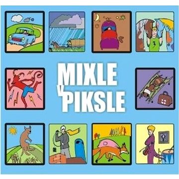 Mixle v piksle: Mixle v piksle 1. - CD (SP9992013)