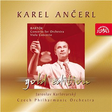 Česká filharmonie, Ančerl Kare: Ančerl Gold Edition 26 Bartók - CD (SU3686-2)