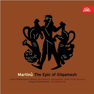 Symfonický orchestr hl.m. Prah: Epos o Gilgamešovi, Kantáta pro sóla, sbor a orchestr - CD (SU3918-2)