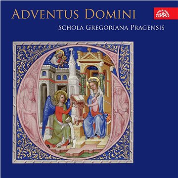 Schola Gregoriana Pragensis: Adventus Domini - Adventní mše Rorate - CD (SU4071-2)
