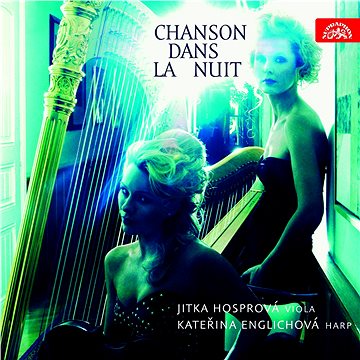 Hosprová Jitka, Englichová Kateřina: Chanson dans la nuit (Píseň noci) - CD (SU4089-2)