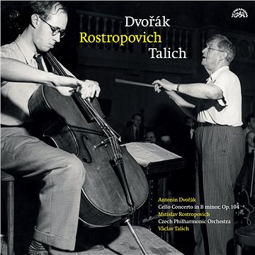 Rostropovič Mstislav, Česká filharmonie, Talich Václav: Dvořák: Koncert h moll pro violoncello a orc (SU4120-1)