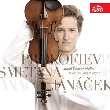 Špaček Josef, Sekera Miroslav: Smetana, Janáček, Prokofjev - CD (SU4129-2)