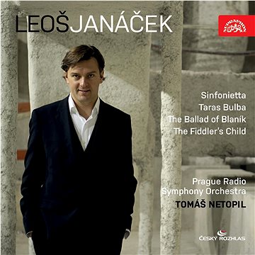 Symfonický orchestr Českého rozhlasu, Netopil Tomáš: Janáček: Sinfonietta, Taras Bulba, Balada blan (SU4131-2)