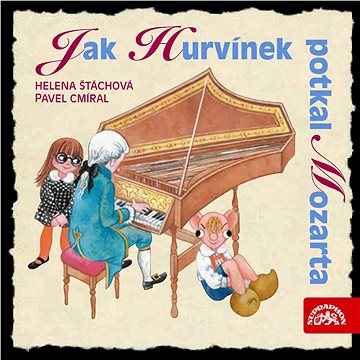 Divadlo S+H: Jak Hurvínek potkal Mozarta - CD (SU5392-2)