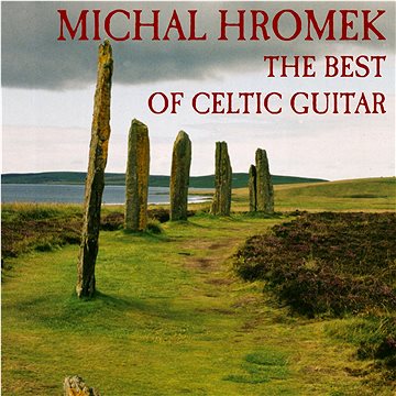 Hromek Michal: The Best of Celtic Guitar - CD (SU5818-2)