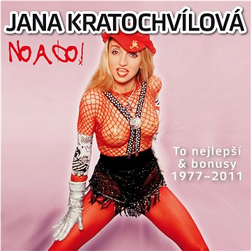 Kratochvílová Jana: No a co. To nejlepší & bonusy 1977-2011 (2x CD) - CD (SU6037-2)