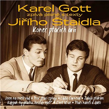 Gott Karel: Konec ptačích árií - Karel Gott zpívá písně s texty Jiřího Štaidla (3x CD) - CD (SU6201-2)