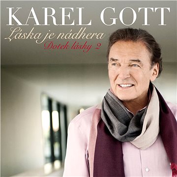 Gott Karel: Láska je nádhera (Dotek lásky 2) - CD (SU6224-2)